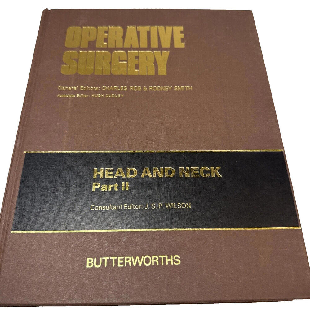 Operative Surgery: Head and Neck Part 2 (1981) Vintage Medical Reference Book